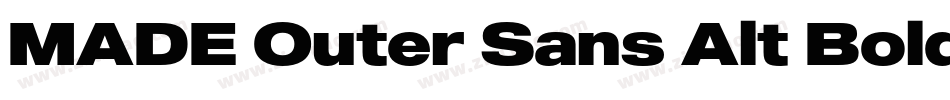 MADE Outer Sans Alt Bold PERSONAL USE字体转换